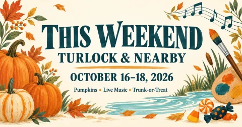 Illustrated Turlock weekend guide for October 16–18, 2026, with pumpkins, paintbrushes, music notes and candy.